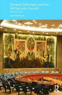 bokomslag Chinese Diplomacy and the UN Security Council