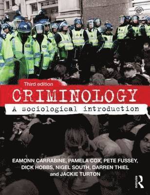 Eamonn Carrabine, Pamela Cox - Criminology: A Sociological Introduction, Häftad
