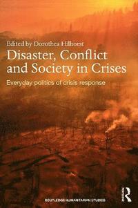 bokomslag Disaster, Conflict and Society in Crises