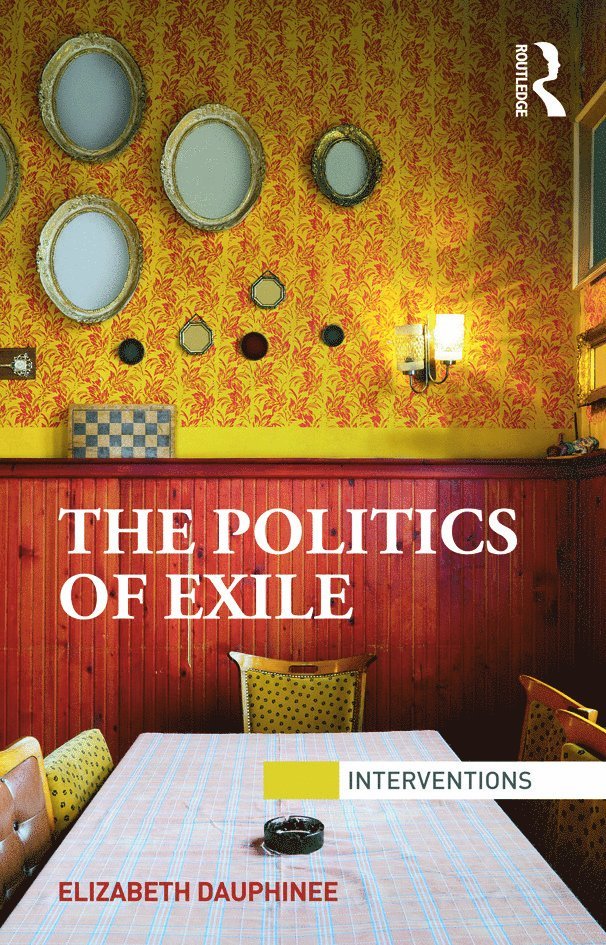 The Politics of Exile 1