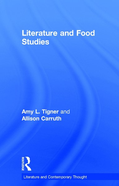 bokomslag Literature and Food Studies