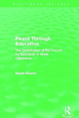 Peace Through Education (Routledge Revivals) 1