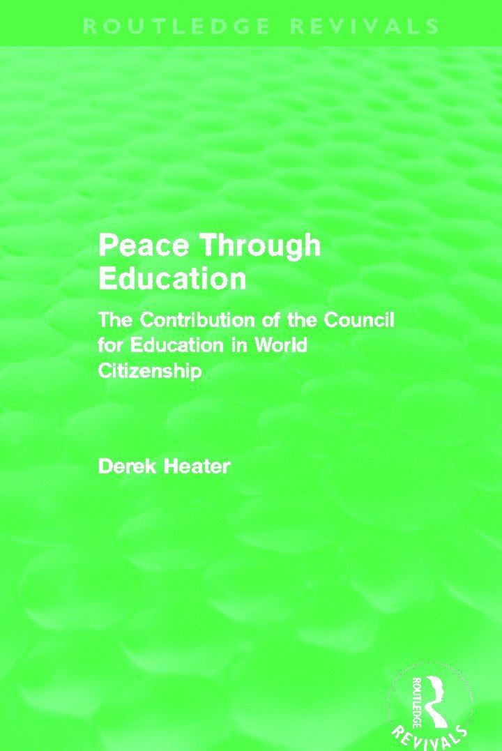 Peace Through Education (Routledge Revivals) 1