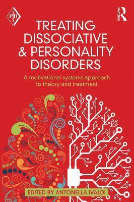 Treating Dissociative and Personality Disorders 1