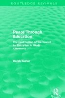 bokomslag Peace Through Education (Routledge Revivals)