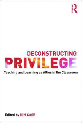 Deconstructing Privilege 1