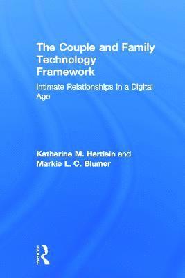 The Couple and Family Technology Framework 1