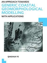 bokomslag Approach towards Generic Coastal Geomorphological Modelling with Applications
