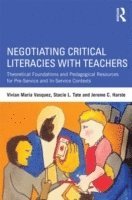 bokomslag Negotiating Critical Literacies with Teachers