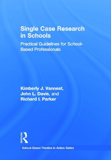 bokomslag Single Case Research in Schools