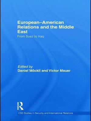 European-American Relations and the Middle East