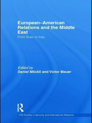 European-American Relations and the Middle East 1