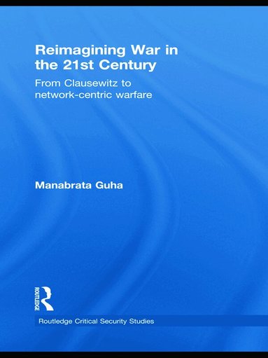 Manabrata Guha - Reimagining War in the 21st Century, Häftad