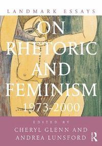 bokomslag Landmark Essays on Rhetoric and Feminism