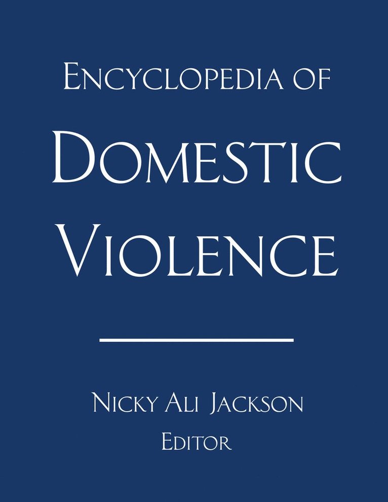 Encyclopedia of Domestic Violence 1