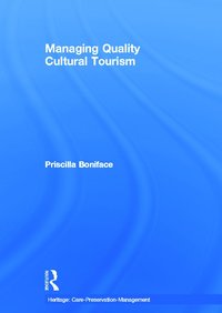 bokomslag Managing Quality Cultural Tourism