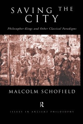 Malcolm Schofield - Saving the City, Häftad