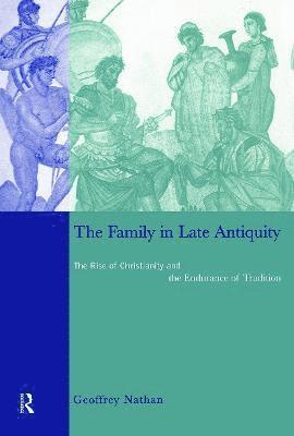 Family in Late Antiquity