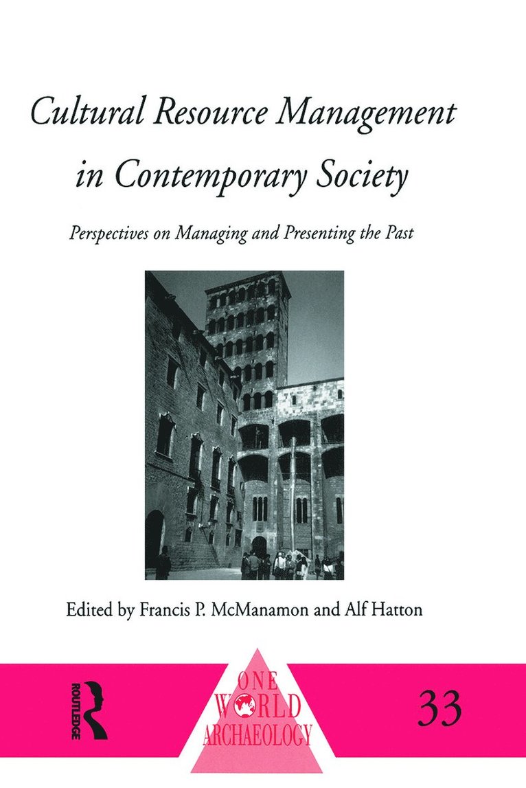 Cultural Resource Management in Contemporary Society 1