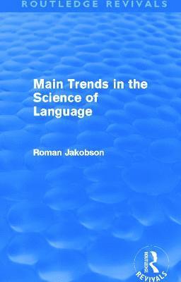 bokomslag Main Trends in the Science of Language (Routledge Revivals)