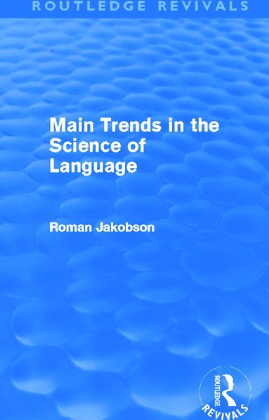 bokomslag Main Trends in the Science of Language (Routledge Revivals)