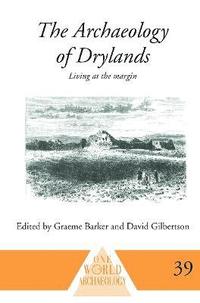 bokomslag The Archaeology of Drylands