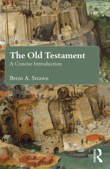 Brent A. Strawn - Old Testament, Häftad