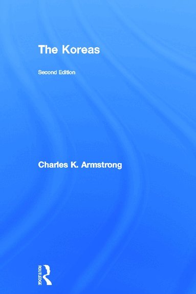 Charles K. Armstrong - Koreas, Inbunden