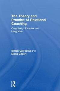 bokomslag The Theory and Practice of Relational Coaching