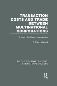 bokomslag Transaction Costs & Trade Between Multinational Corporations (RLE International Business)