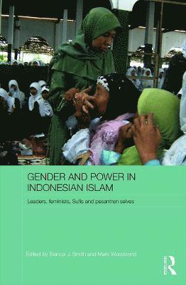 Gender and Power in Indonesian Islam