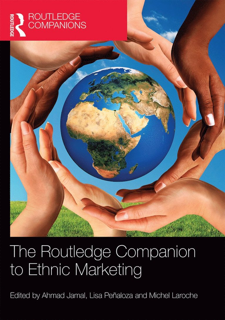 Ahmad Jamal, Lisa Peñaloza, Michel Laroche, Lisa Penaloza - Routledge Companion to Ethnic Marketing, Inbunden