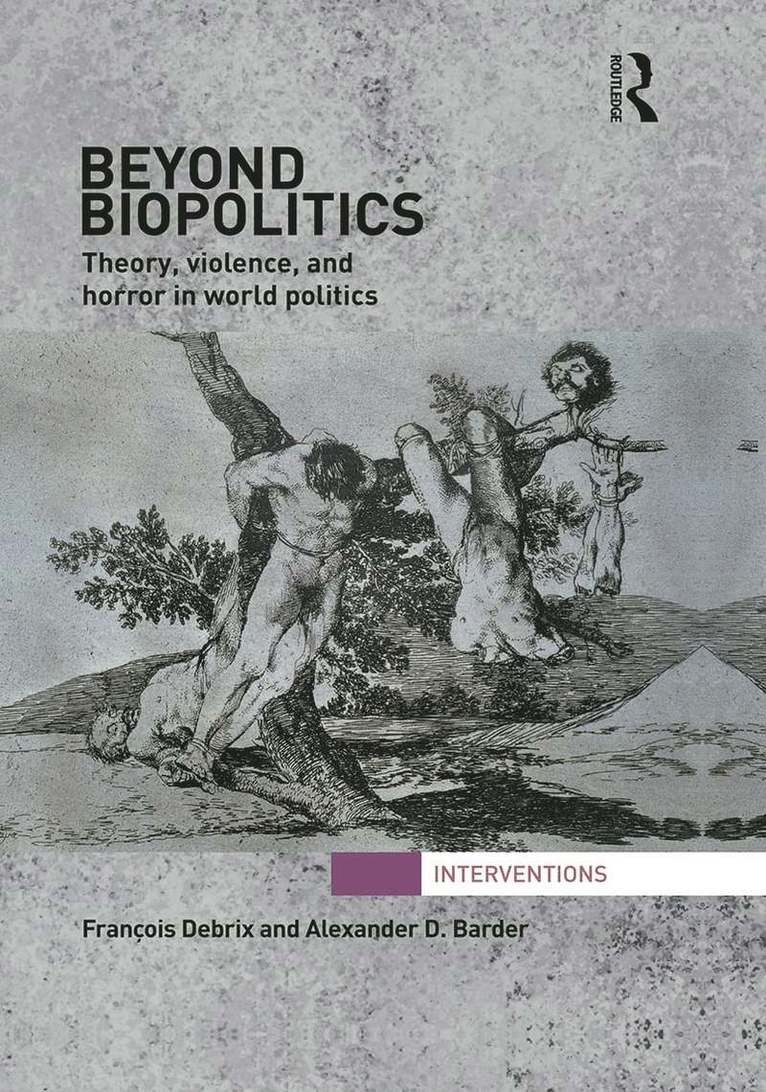 Beyond Biopolitics 1