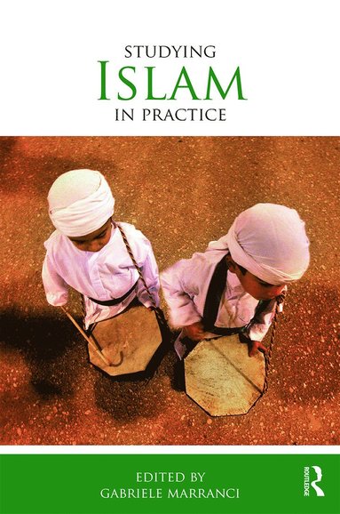 bokomslag Studying Islam in Practice