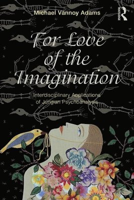 bokomslag For Love of the Imagination