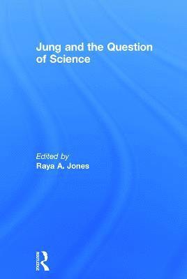 bokomslag Jung and the Question of Science