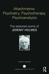 bokomslag Attachments: Psychiatry, Psychotherapy, Psychoanalysis