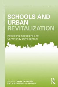 bokomslag Schools and Urban Revitalization