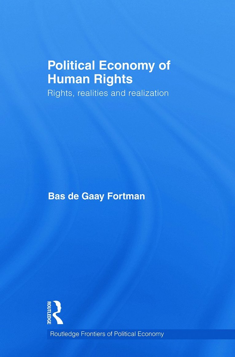 Bas de Gaay Fortman, Bas De Gaay Fortman - Political Economy of Human Rights, Häftad