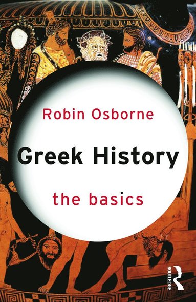 bokomslag Greek History: The Basics