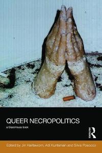 bokomslag Queer Necropolitics