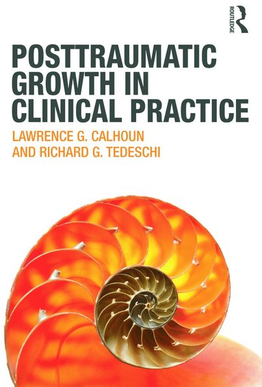 bokomslag Posttraumatic Growth in Clinical Practice