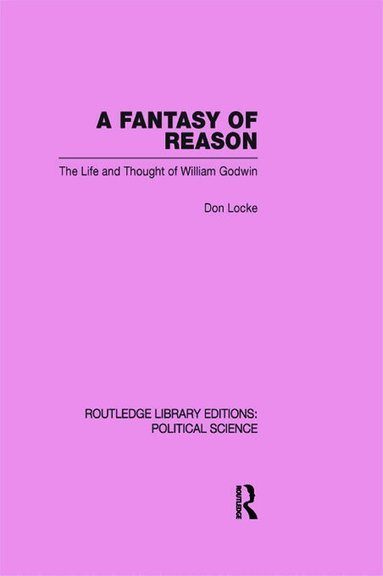 Don Locke - Fantasy of Reason (Routledge Library Editions: Political Science Volume 29), Häftad