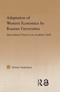 bokomslag Adaptation of Western Economics by Russian Universities