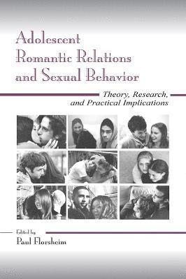 Adolescent Romantic Relations and Sexual Behavior 1