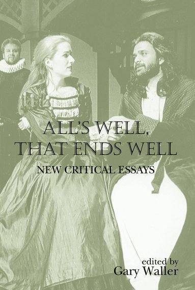 Gary Waller - All's Well, That Ends Well, Häftad