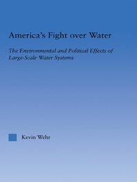 bokomslag America's Fight Over Water