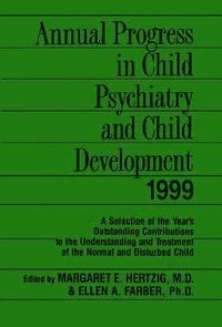 bokomslag Annual Progress in Child Psychiatry and Child Development 1999