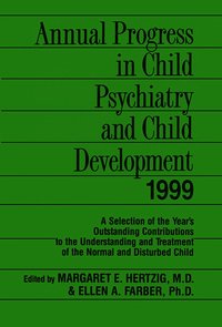 bokomslag Annual Progress in Child Psychiatry and Child Development 1999