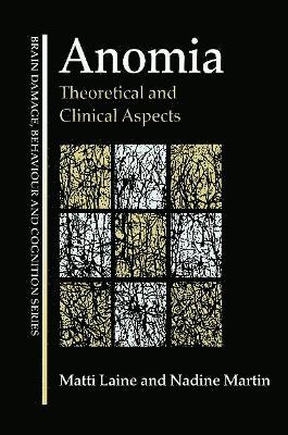 bokomslag Anomia: Theoretical and Clinical Aspects